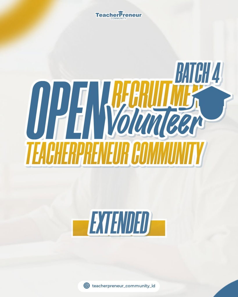 Slide-2-teacher-819x1024 Teacherpreneur Community Buka Kesempatan Volunteer Batch 4, Wadah Belajar dan Berkarya