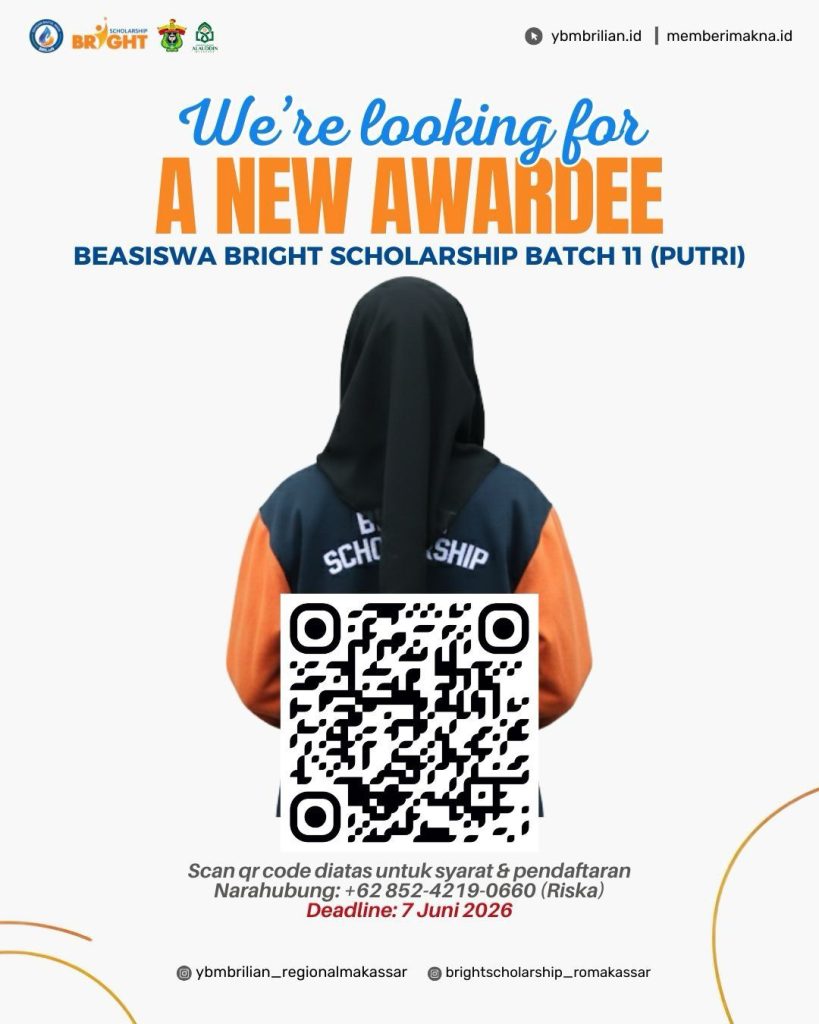 bright-819x1024 Jangan Lewatkan Bright Scholarship 2026, Beasiswa Penuh Bagi Mahasiswi Unhas Angkatan 2025