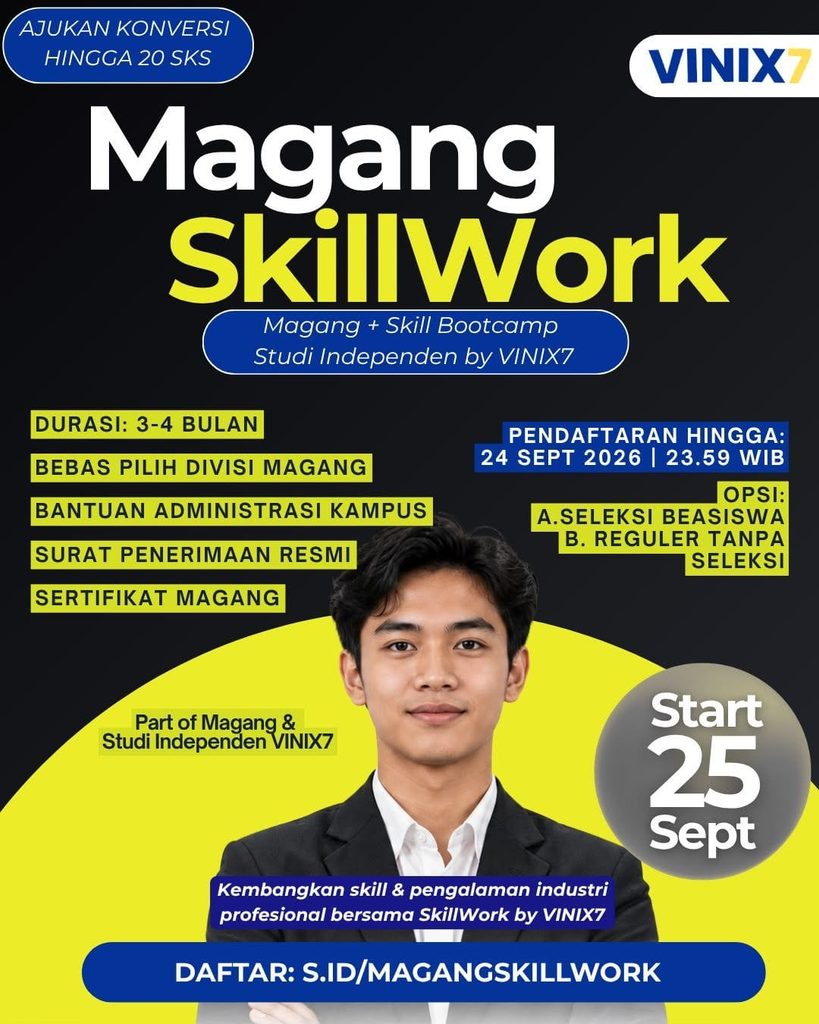 Magang SkillWork by VINIX7 Dibuka, Peluang Belajar Sekaligus Konversi Hingga 20 SKS!