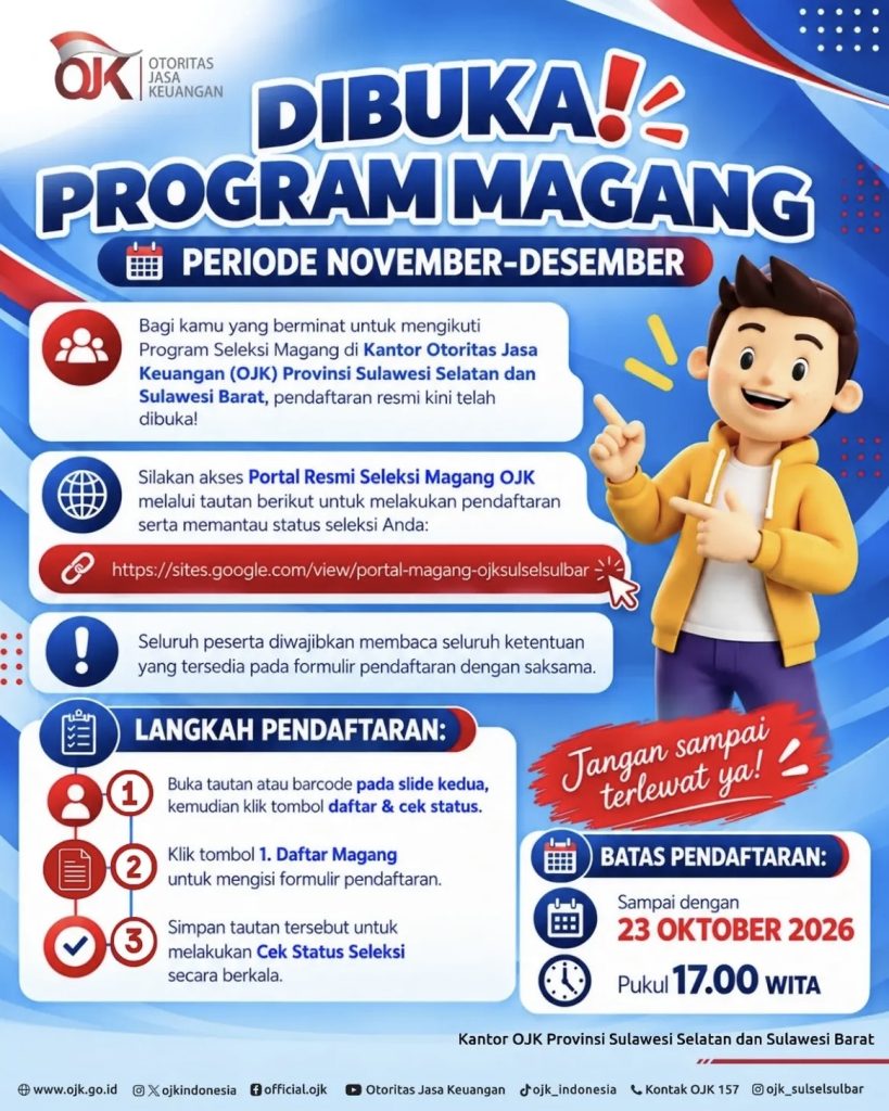 OJK Sulselsulbar Buka Program Magang, Simak Panduannya!